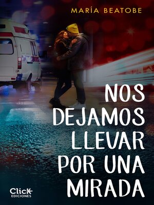 cover image of Nos dejamos llevar por una mirada
